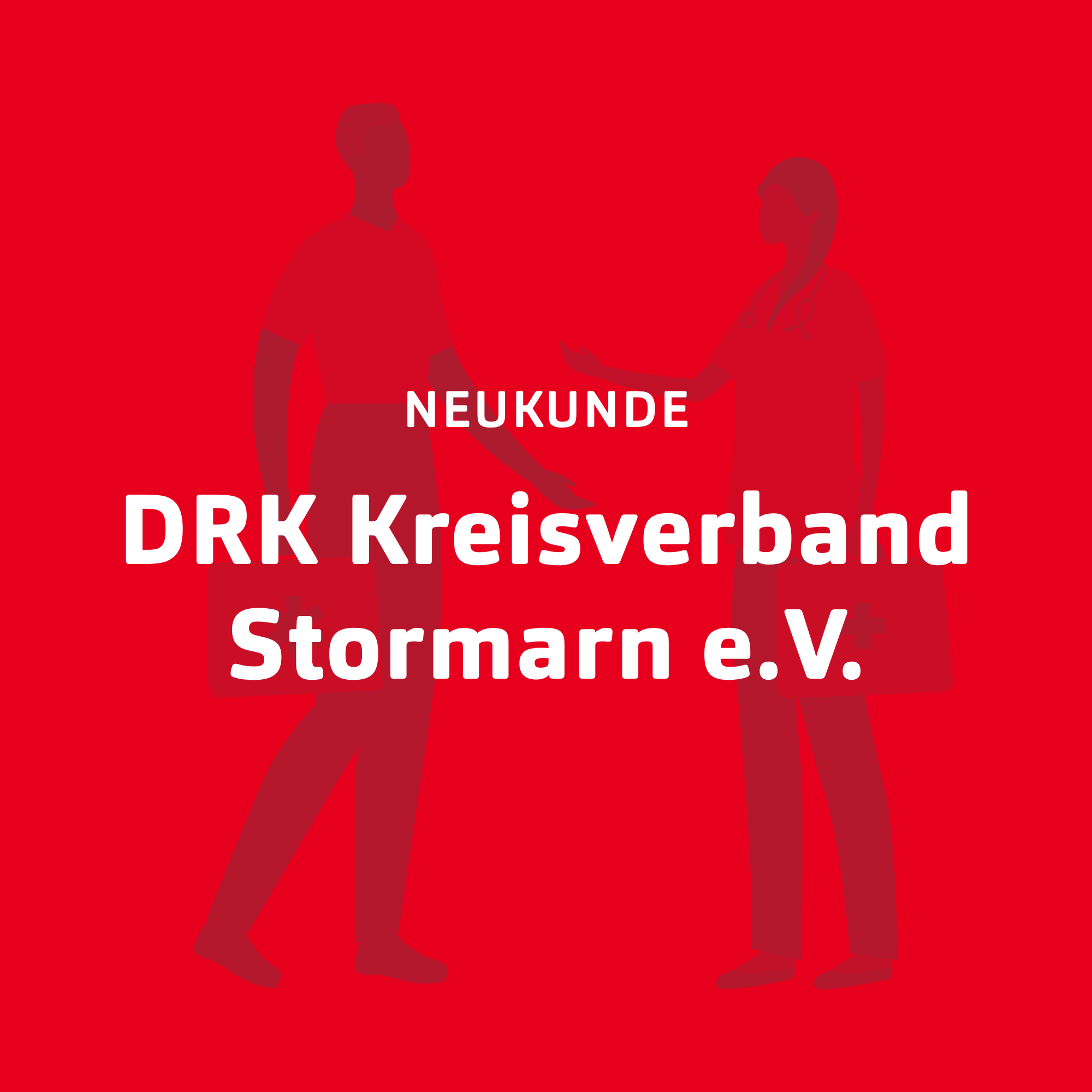Text Neukunde DRK Kreisverband Stormarn e.V. vor rotem Hintergrund