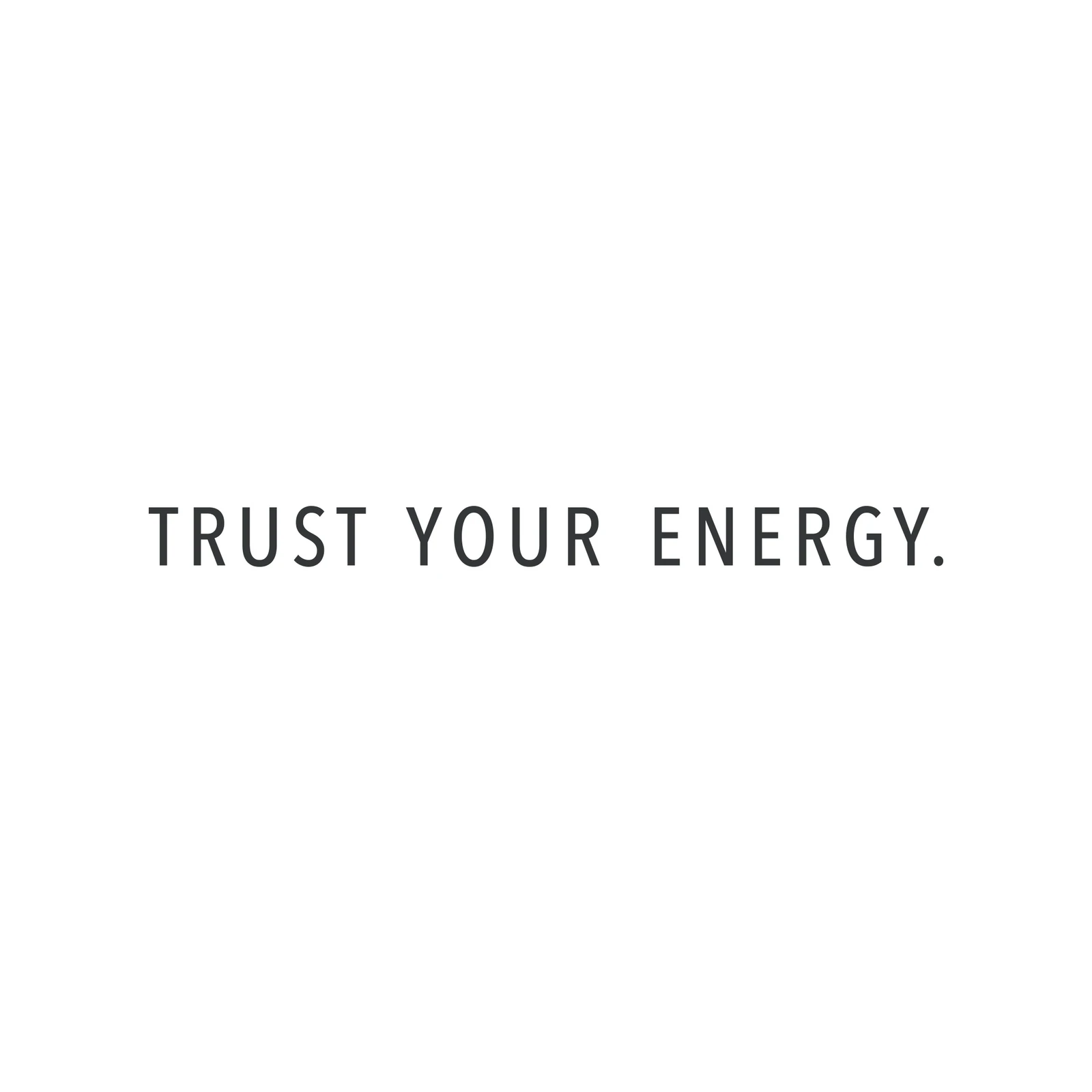 hochzwei_gp_teaser_04.jpg Satz Trust your energy in schwarzer Farbe