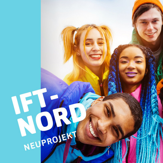 Das Bild zeigt Jugendliche, die in die Kamera lächeln. Hier wird die Kampagne der IFT-Nord als Neuprojekt vorgestellt.