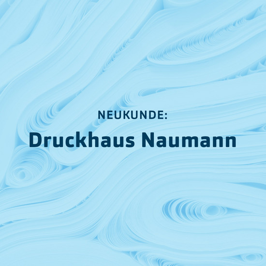 Blaue Kachel für Neukunde Druckhaus Naumann