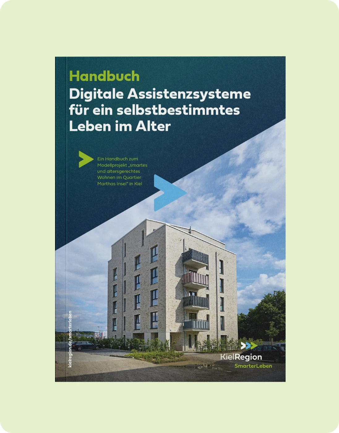 hochzwei_kielregion-handbuecher_teaser_04.jpg Coveransicht des Handbuches mit dem Titel Digitale Assistenzsysteme für ein selbstbestimmtes Leben im Alter