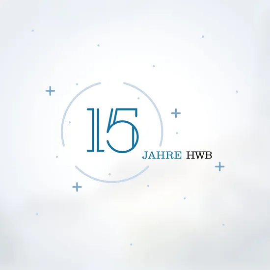 Magazin für HWB Unternehmens-beratung 15 Jahre HWB Jubiläumsbeitrag
